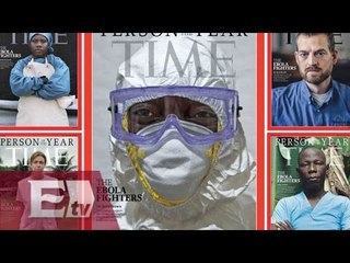 Revista Time reconoce a personas que han luchado contra el ébola  / Titulares de la tarde
