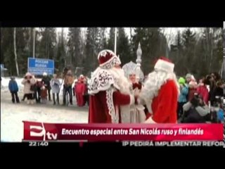 Se reúnen Santa Claus de Rusia y Finlandia / Titulares de la noche