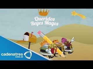Nueva forma de comunicarse con los Reyes Magos