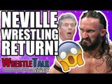 Ex WWE Star Neville RETURNS To Wrestling! | WrestleTalk News Oct. 2018
