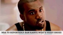 NBA to Reportedly Ban Kanye West's Yeezy Shoes