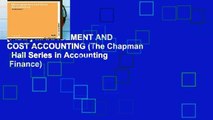 [P.D.F] MANAGEMENT AND COST ACCOUNTING (The Chapman   Hall Series in Accounting   Finance)