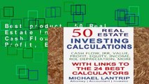 Best product  50 Real Estate Investing Calculations: Cash Flow, IRR, Value, Profit, Equity,