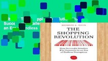 Library  The Shopping Revolution: How Successful Retailers Win Customers in an Era of Endless