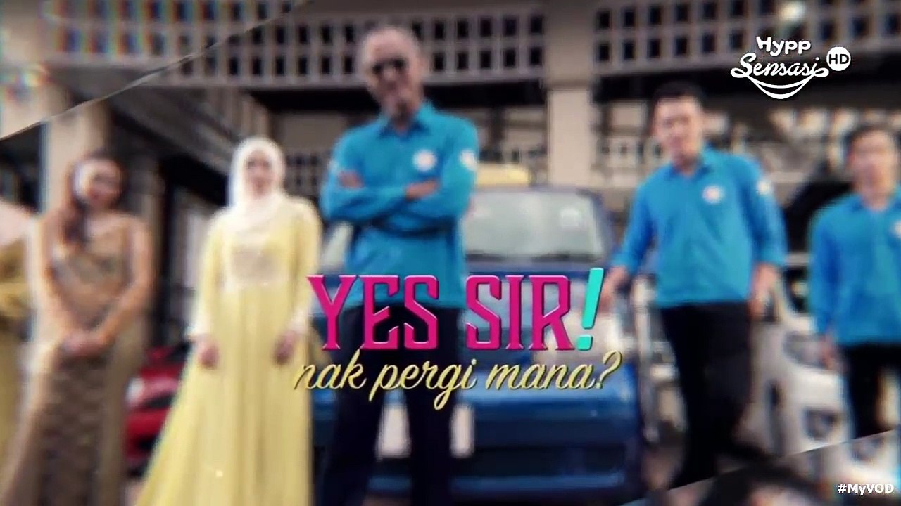 Yes Sir Nak Pergi Mana EP24