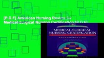 [P.D.F] American Nursing Review for Medical-surgical Nursing Certification [P.D.F]
