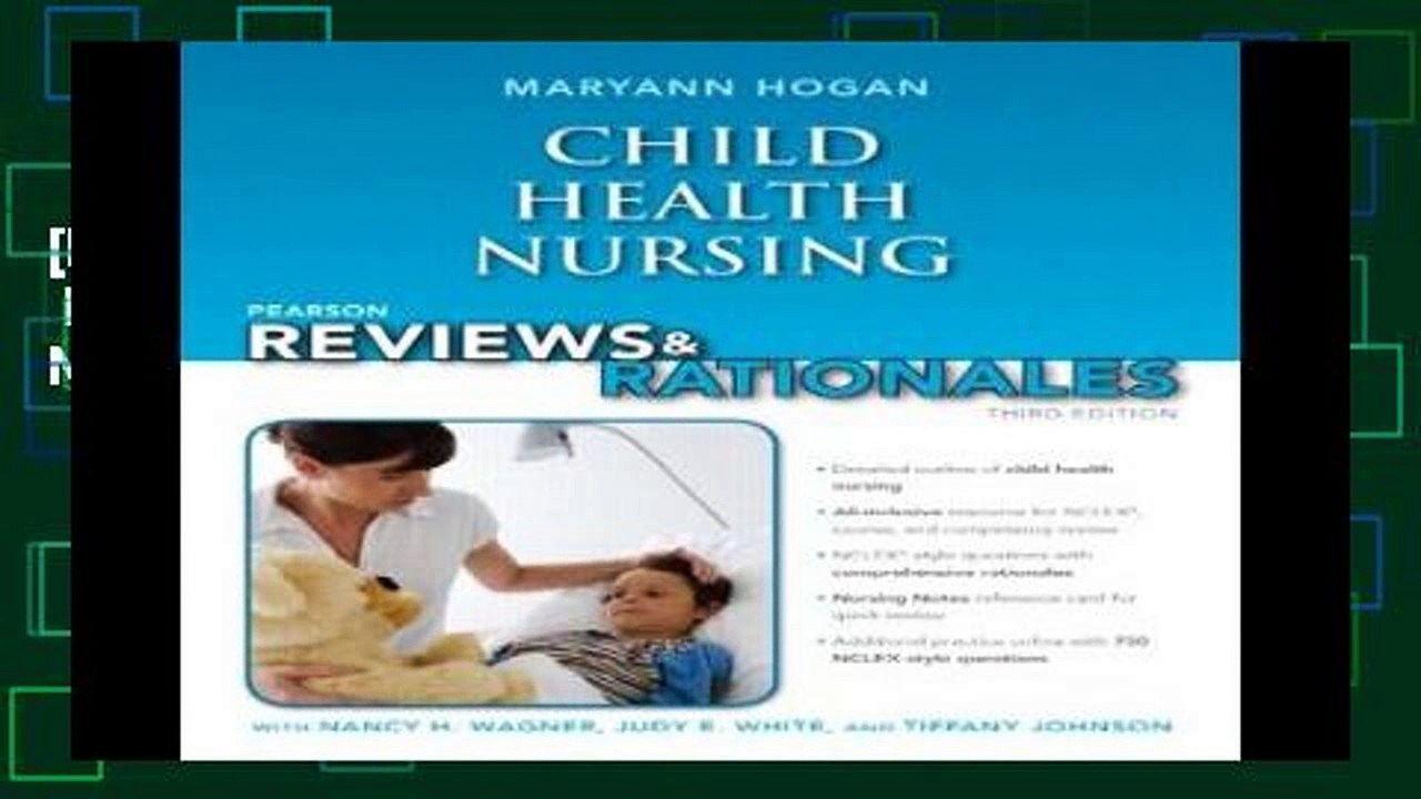 [P.D.F] Pearson Reviews   Rationales: Child Health Nursing with Nursing Reviews   Rationales [P.D.F]