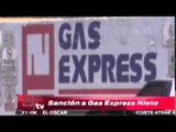 Sanción a Gas Express Nieto por irregularidades en su planta / Martín Espinosa