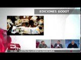 Entrevista con integrantes de Ediciones Godot / Excélsior informa