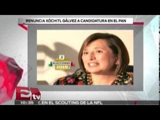 Renuncia Xóchitl Gálvez a candidatura del PAN / Excélsior informa