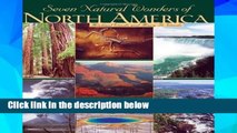 D.O.W.N.L.O.A.D [P.D.F] Seven Natural Wonders of North America (Seven Wonders) [E.P.U.B]