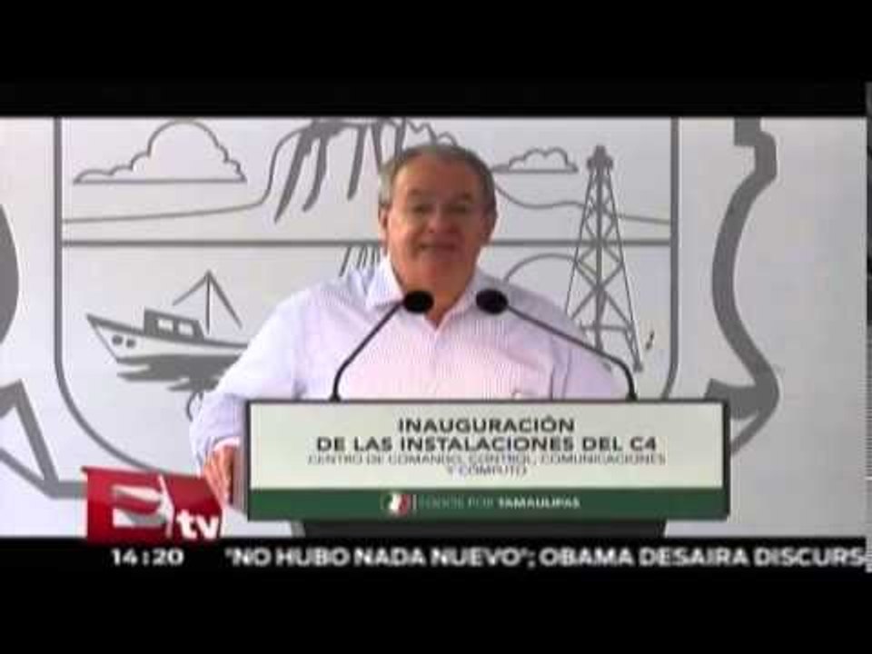 Inauguración del C4 en Tamaulipas / Titulares de la tarde