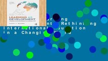 Library  Learning as Development: Rethinking International Education in a Changing World