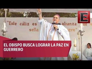 Piden a obispo que medie con crimen organizado