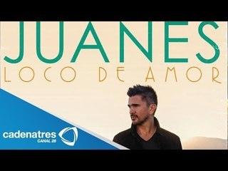 Juanes presenta su nueva producción discográfica Loco de Amor