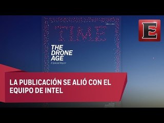 Revista Time usa drones para diseñar su nueva portada