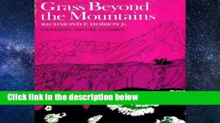 D.O.W.N.L.O.A.D [P.D.F] Grass Beyond the Mountains: Discovering the Last Great Cattle Frontier on