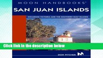 F.R.E.E [D.O.W.N.L.O.A.D] Moon Handbooks San Juan Islands: Including Victoria and the Gulf