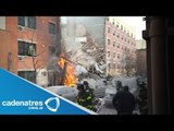 Explosión causa colapso de dos edificios en Nueva York; hay 3 muertos y varios heridos
