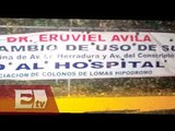 Habitantes de Naucalpan se oponen a la construcción de un Hospital / Titulares de la Noche