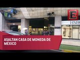 Roban casa de Moneda de México en CDMX