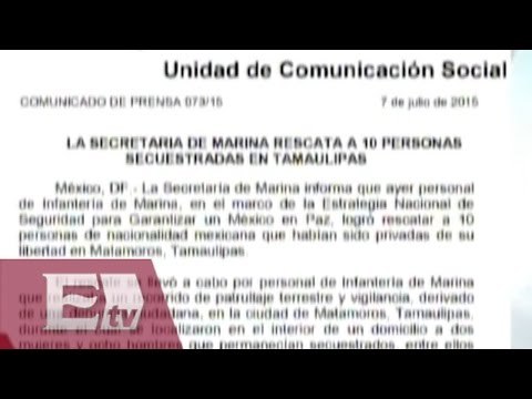 Rescatan a secuestrados en Matamoros, Tamaulipas / vianey Esquinca