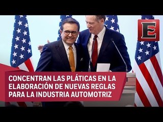 Prevelace optismo entre EU y México en la renegociación del TLCAN