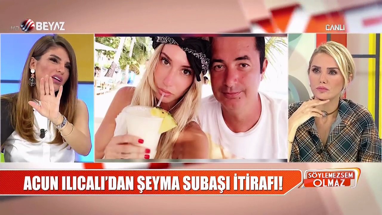 Acun Ilıcalı'dan Şeyma Subaşı itirafı