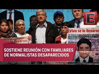 López Obrador reafirma que habrá justicia en caso Ayotzinapa