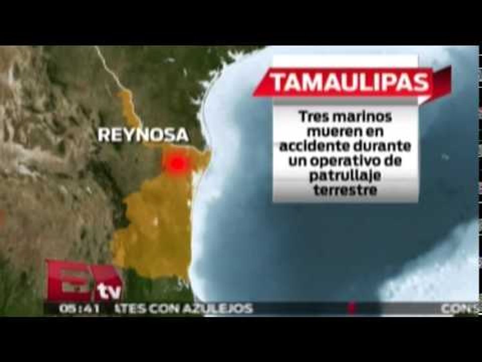 Tres marinos mueren en accidente automovilístico en Tamaulipas / Vianey Esquinca