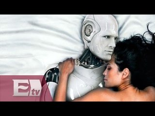Los robots del placer, el sexo y… tus fantasías / Vianey Esquinca