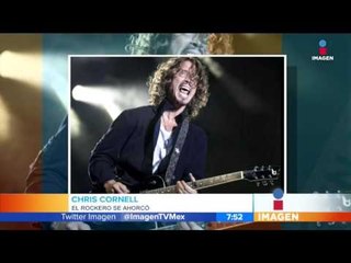 Todo indica que Chris Cornell se suicidó | Imagen Noticias con Francisco Zea