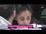 Destrosada: Ariana Grande regresa a casa | Imagen Noticias con Yuriria Sierra