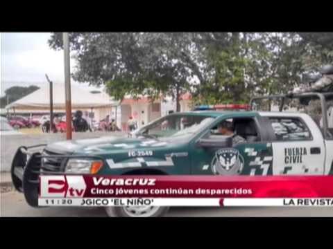 Investigan desaparición de cinco jóvenes en Veracruz / Yazmín Jalil