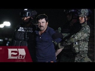 "El Chapo" Guzmán sí será extraditado a EU /  Yuriria Sierra