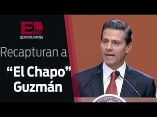 "Recaptura de 'El Chapo', un logro del estado de derecho": EPN / 08 de enero 2016