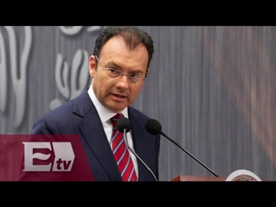 Peso mexicano retomará su valor real, asegura Luis Videgaray/ Vianey Esquinca