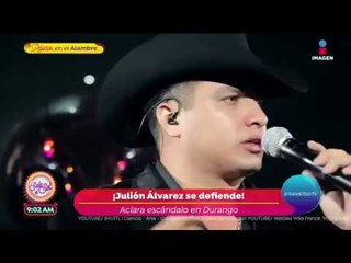 ¡Julión Álvarez aclara escándalo en Durango! | Sale el Sol