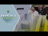 Papa Francisco toma avión con rumbo a Chiapas / Francisco en México