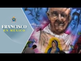 Ecatepec se pinta con graffitis para dar la bienvenida al Papa