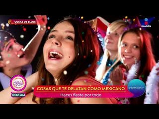 ¿Qué cosas te delatan como mexicano? | Sale el Sol