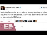 EPN condena ataques terroristas en Bruselas / Mariana H