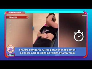 ¡Shakira comparte rutina para tener abdomen de acero! | Sale el Sol