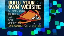 F.R.E.E [D.O.W.N.L.O.A.D] Build Your Own Website: A Comic Guide to HTML, CSS, and WordPress
