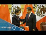 Pactan México y China fondos por 7 mil millones de dólares