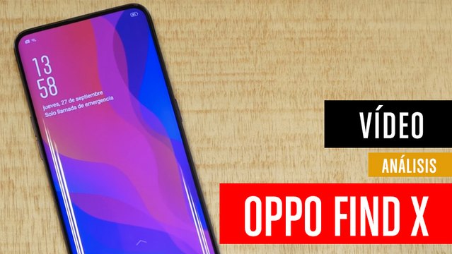 Oppo Find X, análisis y review en español