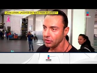 ¡Latin Lover es puntual en Solo para mujeres! | De Primera Mano