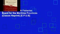 [P.D.F] Wanted!: A Fisheries Board for the Maritime Provinces (Classic Reprint) [E.P.U.B]
