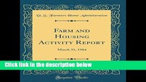 [P.D.F] Farm and Housing Activity Report: March 31, 1984 (Classic Reprint) [P.D.F]