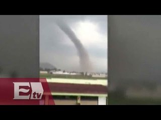 Captan tornado en Capultitlán, Estado de México / Pascal Beltrán